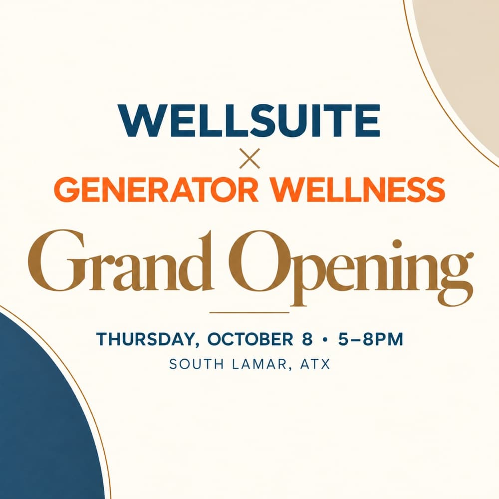 WellSuite x Generator Wellness Grand Opening — Thursday, October 8, 5–8 PM, South Lamar, Austin